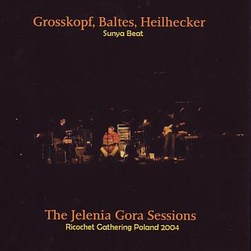 cover of Grosskopf,Baltes and Heilhecker album titled "The Jelenia Gora Sessions"
